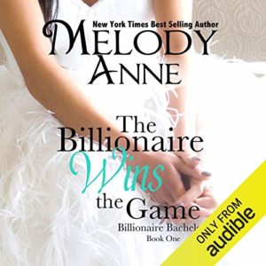 The Billionaire Wins the Game (Billionaire Bachelors, Book 1) (Audiobook)