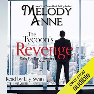 The Tycoon's Revenge (Baby for the Billionaire, Book 1) (Audiobook)