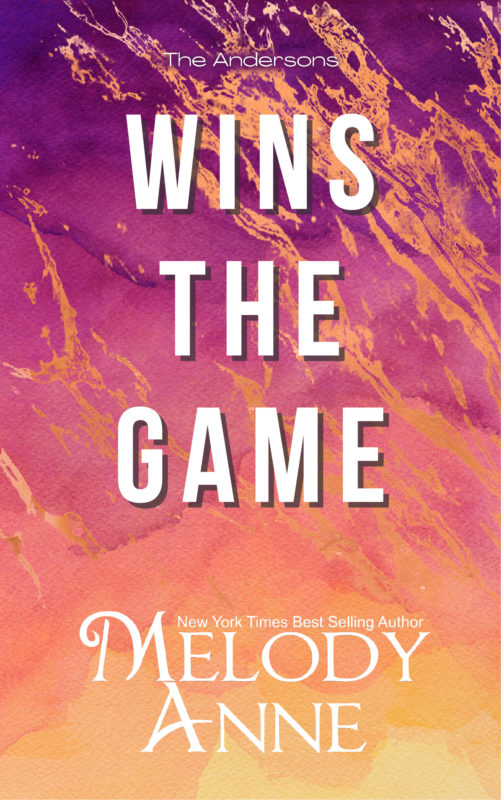 Wins the Game (The Andersons, Book 1)