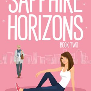 Sapphire Horizons (Annotated Edition)